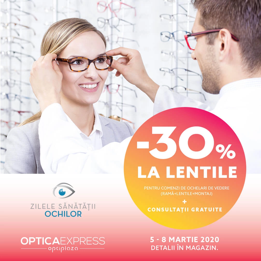Zilele Sănătății ochilor la Optica Express